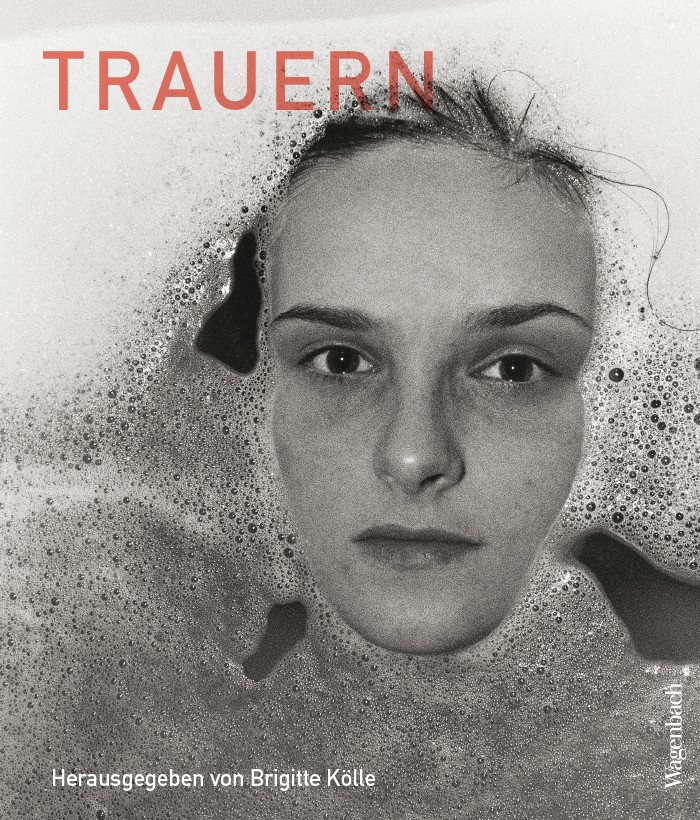 Trauern, Begleitpublikation zur Ausstellung TRAUERN in der Hamburger Kunsthalle, erschienen im Wagenbach Verlag