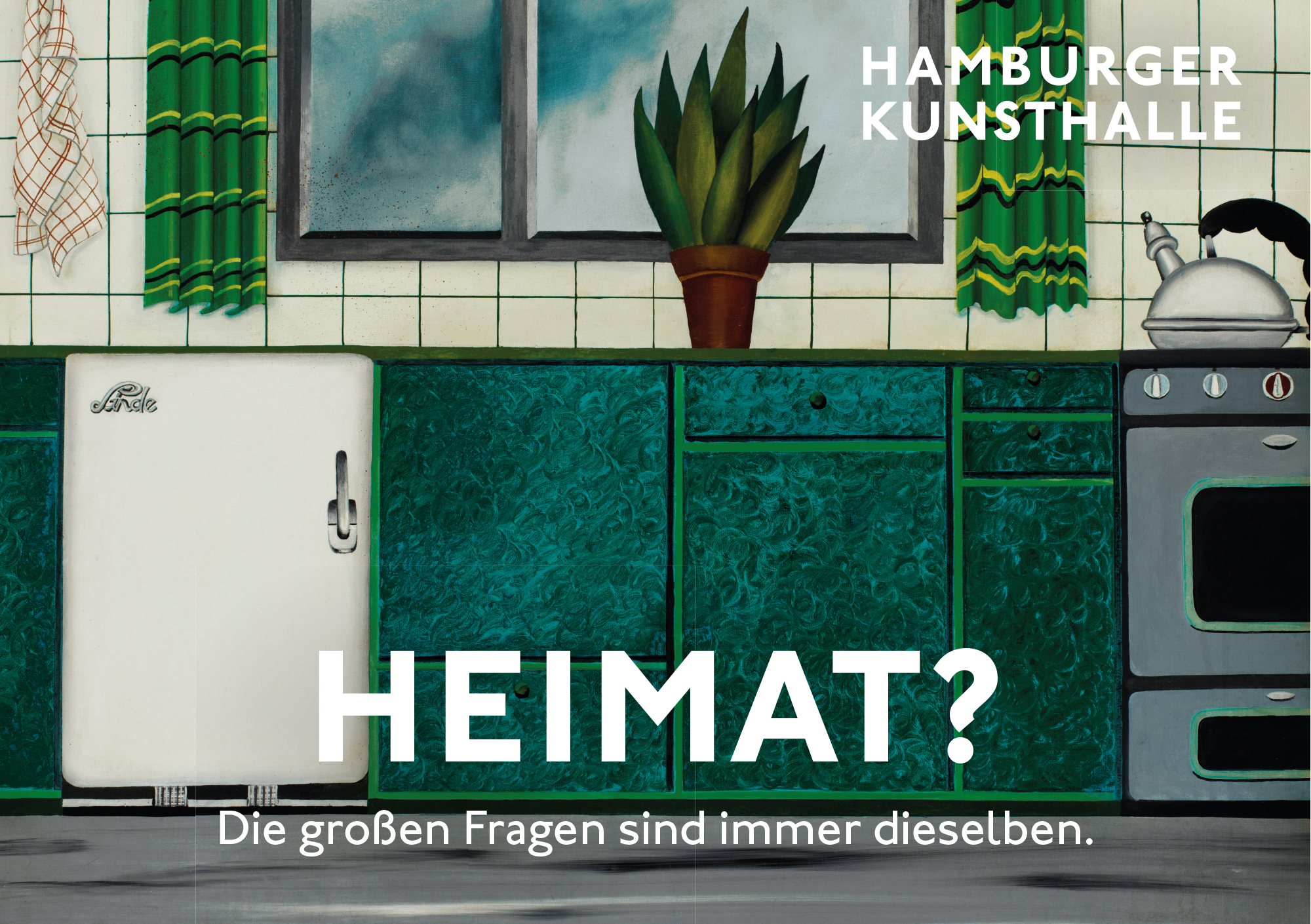 Die Großen Fragen, Heimat, Kampagne der Hamburger Kunsthalle, Entwurf Heine/Lenz/Zizka