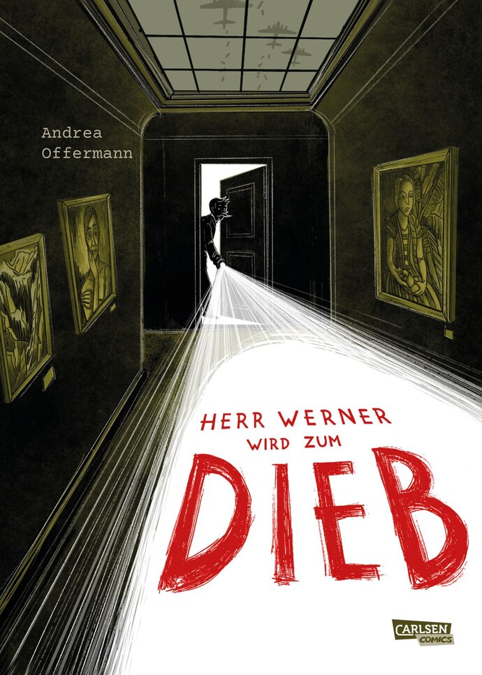 Buchcover: Silhouette eines Menschen in einem Flur mit dunklen Wänden und Gemälden und roter Schrift "Herr Werner wird zum Dieb"